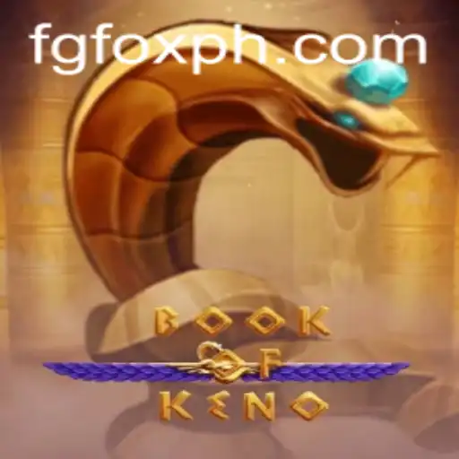 Discover the Exciting World of 'BookOfKeno' with FGFOX